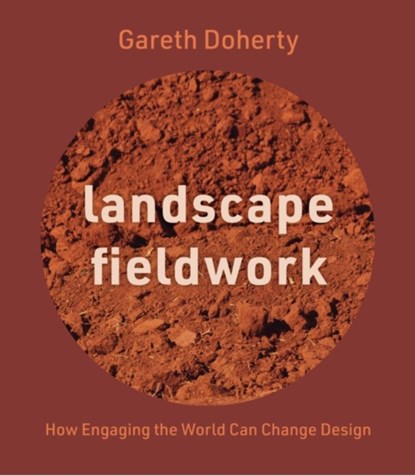 Landscape Fieldwork, Gareth Doherty - Paperback - 9780813952635