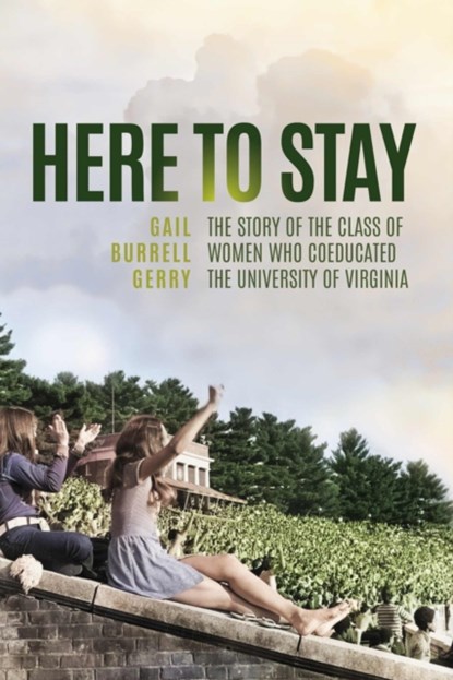 Here to Stay, Gail Burrell Gerry - Paperback - 9780813952826