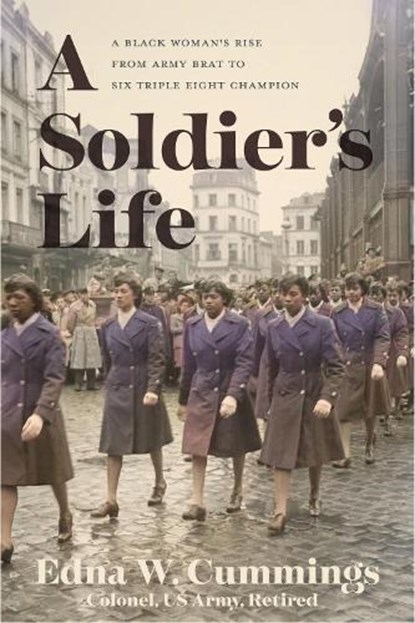 A Soldier's Life, Edna W. Cummings - Gebonden - 9780813953144