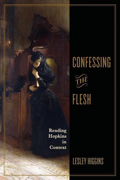 Confessing the Flesh, Lesley Higgins - Paperback - 9780813953212