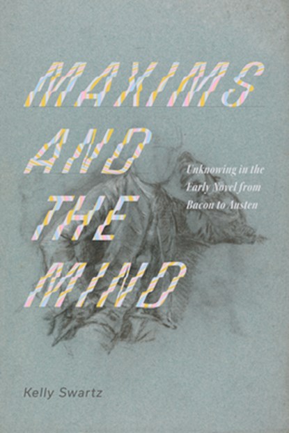 Maxims and the Mind, Kelly Swartz - Paperback - 9780813954134
