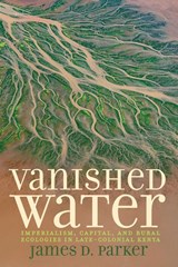 Vanished Water - James D. Parker - 9780813954851