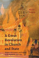 A Great Revolution in Church and State - Alyssa Penick - 9780813955315