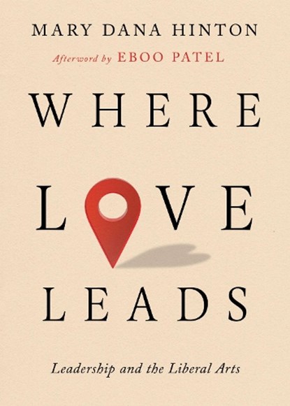 Where Love Leads, Mary Dana Hinton - Gebonden - 9780813955476