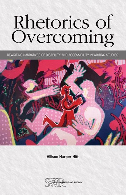 Rhetorics of Overcoming, Allison Harper Hitt - Paperback - 9780814141540