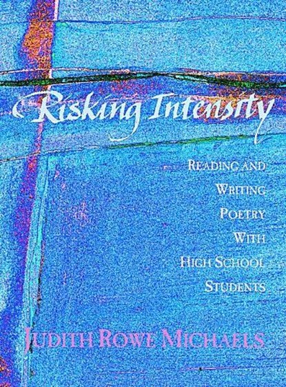 Risking Intensity, MICHAELS,  Judy Rowe - Paperback - 9780814141717