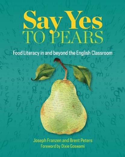 Say Yes to Pears, Joseph Franzen ; Brent Peters - Paperback - 9780814142417
