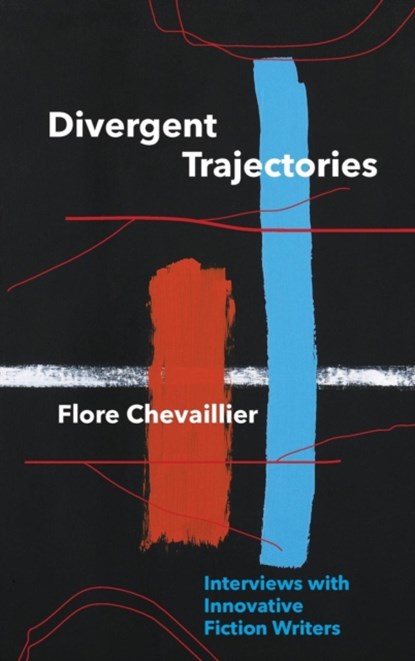 Divergent Trajectories, Flore Chevaillier - Gebonden - 9780814213438
