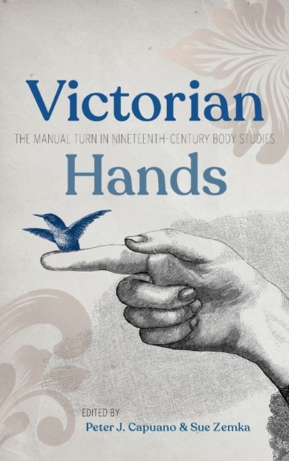 Victorian Hands, Peter J Capuano ; Sue Zemka - Gebonden - 9780814214398