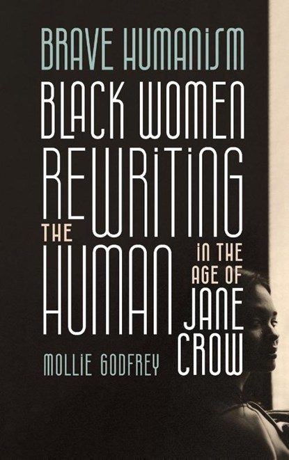 Brave Humanism, Mollie Godfrey - Gebonden - 9780814215296
