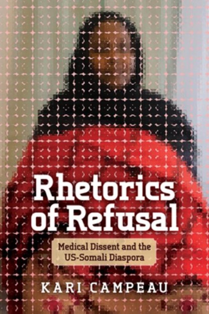 Rhetorics of Refusal, Kari Campeau - Gebonden - 9780814215883