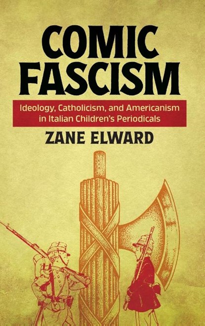Comic Fascism, Zane Elward - Gebonden - 9780814215920