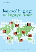 Basics of Language for Language Learners, 2nd Edition | Peter W (ohio State University) Culicover | 