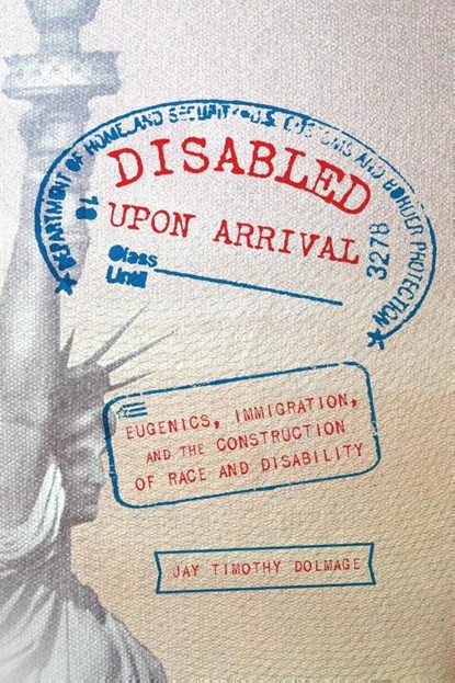 Disabled Upon Arrival, Jay Timothy Dolmage - Paperback - 9780814254677
