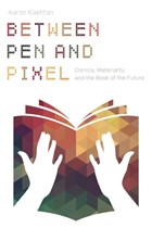 Between Pen and Pixel | Aaron Kashtan | 