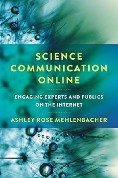Science Communication Online, Ashley Rose Mehlenbacher - Paperback - 9780814255308