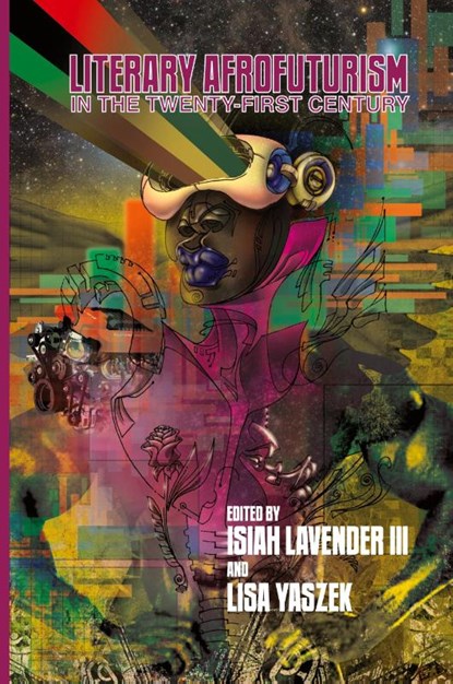 Literary Afrofuturism in the Twenty-First Century, Isiah Lavender - Paperback - 9780814255964