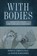 With Bodies, Marco Caracciolo ; Karin Kukkonen - Paperback - 9780814258088