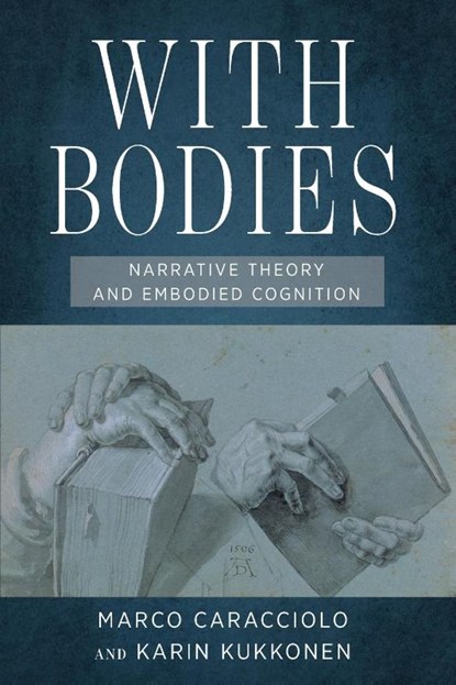 With Bodies, Marco Caracciolo ; Karin Kukkonen - Paperback - 9780814258088