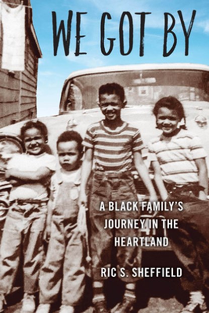 We Got By, Ric S Sheffield - Paperback - 9780814258422