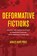 Deformative Fictions, Ashley Hope Perez - Paperback - 9780814259061