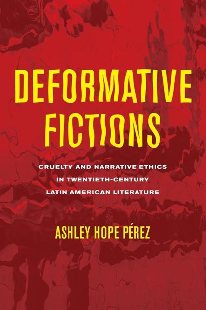 Deformative Fictions, Ashley Hope Perez - Paperback - 9780814259061