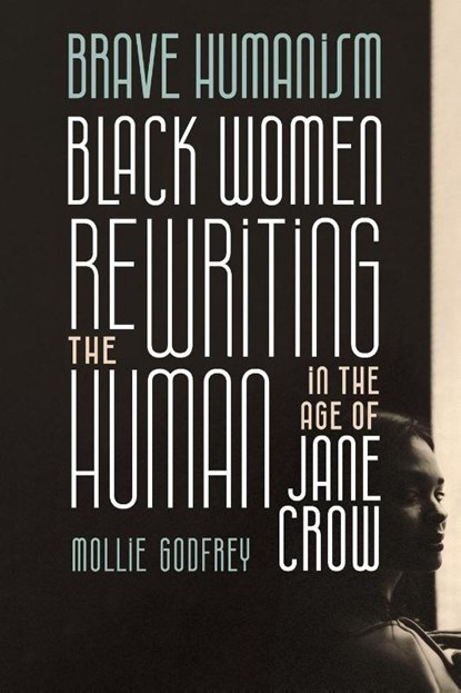 Brave Humanism, Mollie Godfrey - Paperback - 9780814259429