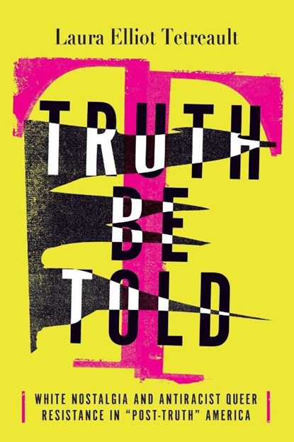 Truth Be Told, Laura Elliot Tetreault - Paperback - 9780814259580