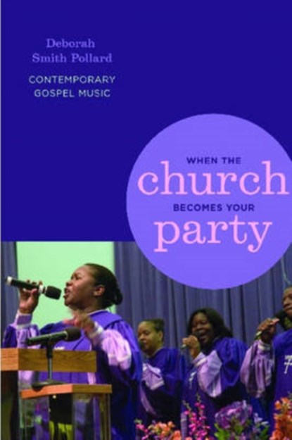 When the Church Becomes Your Party, Deborah Smith Pollard - Paperback - 9780814332184