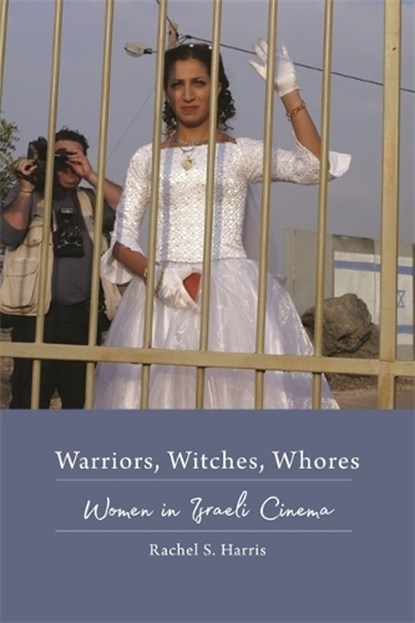 Warriors, Witches, Whores, Rachel S. Harris - Paperback - 9780814339671