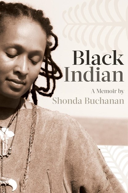 Black Indian, Shonda Buchanan - Paperback - 9780814345801