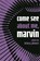 Come See about Me, Marvin, Brian Gilmore - Paperback - 9780814347225