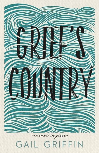 Grief's Country, Gail Griffin - Paperback - 9780814347393
