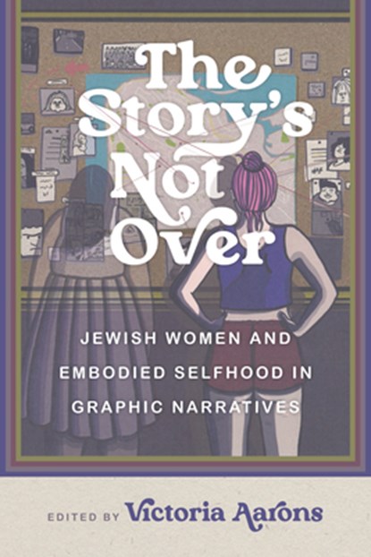 The Story's not Over, Victoria Aarons - Paperback - 9780814349113