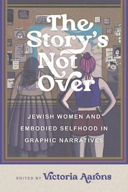 The Story's not Over, Victoria Aarons - Paperback - 9780814349113
