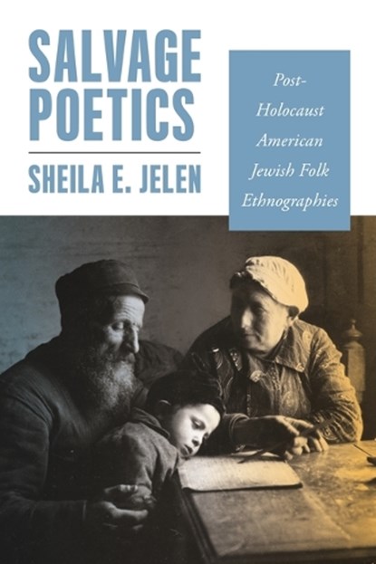 Salvage Poetics, Sheila E. Jelen - Paperback - 9780814350812