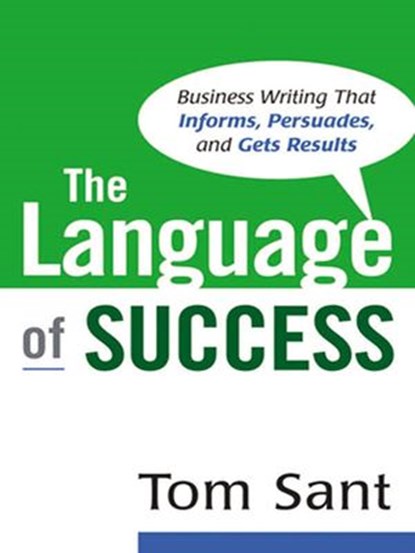 The Language of Success, Tom Sant - Ebook - 9780814409732