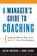 A Manager's Guide to Coaching, Anne Loehr ; Brian Emerson - Paperback - 9780814409824