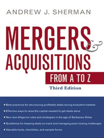 Mergers and Acquisitions from A to Z, Andrew Sherman - Ebook - 9780814413845