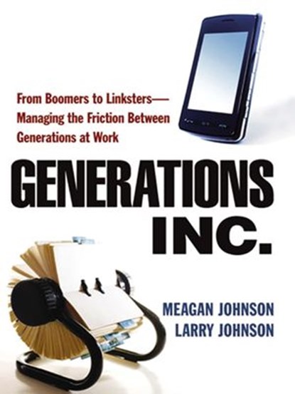 Generations, Inc., Meagan Johnson ; Larry Johnson - Ebook - 9780814415764