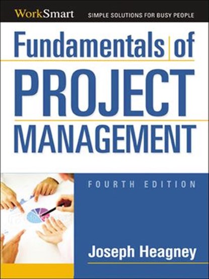 Fundamentals of Project Management, Joseph Heagney - Ebook - 9780814417492