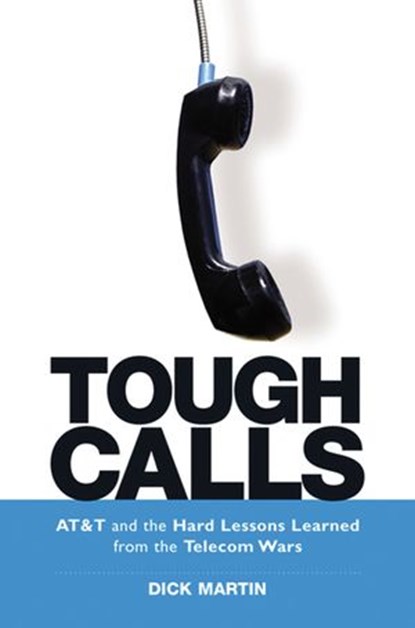Tough Calls, Dick Martin - Ebook - 9780814428467