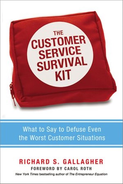 The Customer Service Survival Kit, Richard Gallagher - Ebook - 9780814431849