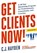 Get Clients Now! (TM), C. Hayden - Paperback - 9780814432457