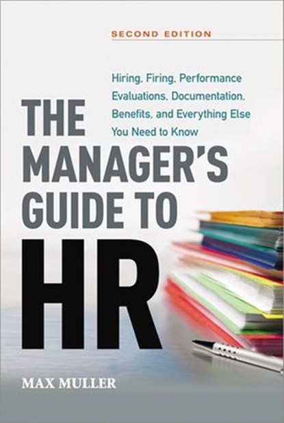 The Manager's Guide to HR, Max Muller - Ebook - 9780814433034