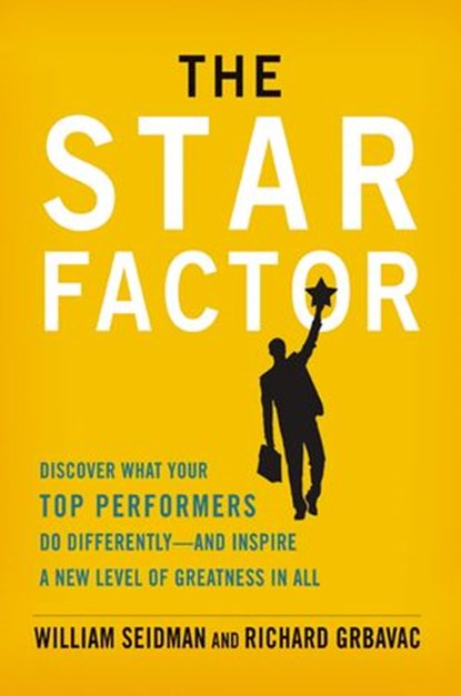 The Star Factor, William Seidman ; Richard Grbavac - Ebook - 9780814433218