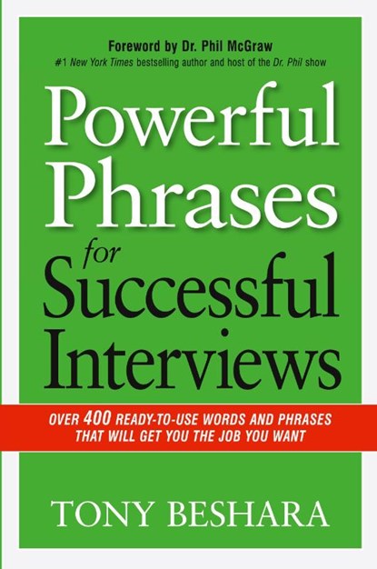 Powerful Phrases for Successful Interviews, Tony Beshara - Paperback - 9780814433546