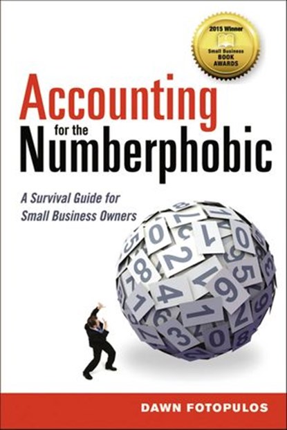 Accounting for the Numberphobic, Dawn Fotopulos - Ebook - 9780814434338