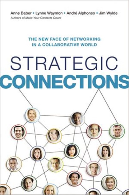 Strategic Connections, Anne Baber ; Lynne Waymon ; Andre Alphonso ; Jim Wylde - Ebook - 9780814434970