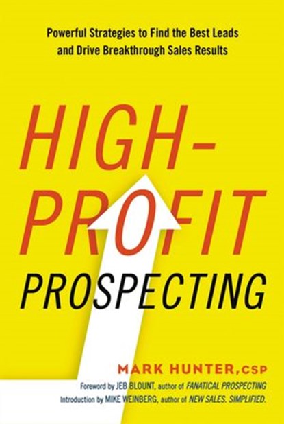 High-Profit Prospecting, Mark Hunter, CSP - Ebook - 9780814437797
